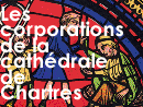 Les corporations de la cath�drale de Chartres