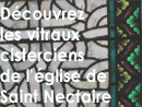D�couvrez les vitraux cisterciens de l'�glise de Saint Nectaire