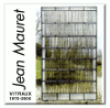 Jean Mauret vitraux 1970-2000