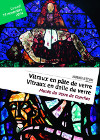 Vitraux en pâte de verre / Vitraux en dalle de verre