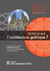 Qu’est-ce que l’architecture gothique ?